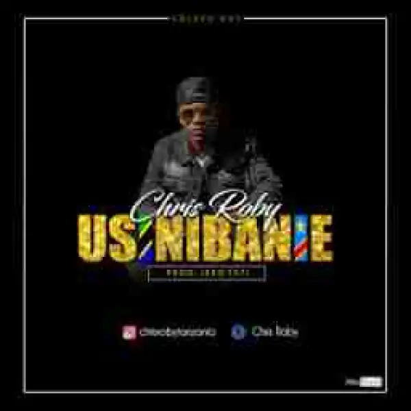 Chriss Robby - Usinibanie